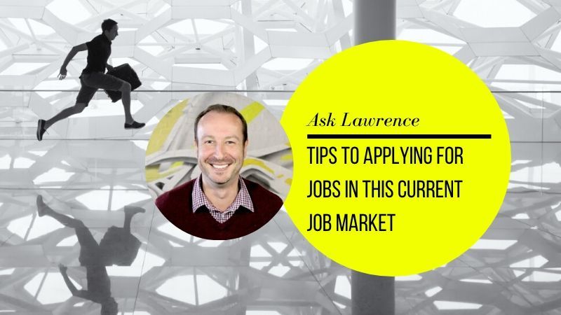 Ask Lawrence Job Tips