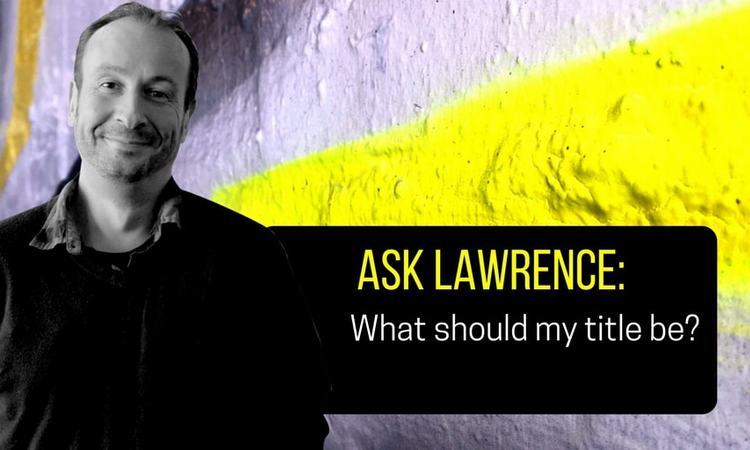 Lawrence Akers What Should My Title Be