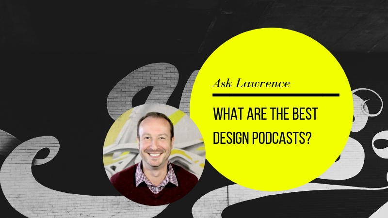 Ask Lawrence Creative Recruiters Recruitment Design Jobs Melbourne Podcasts Graphic Design