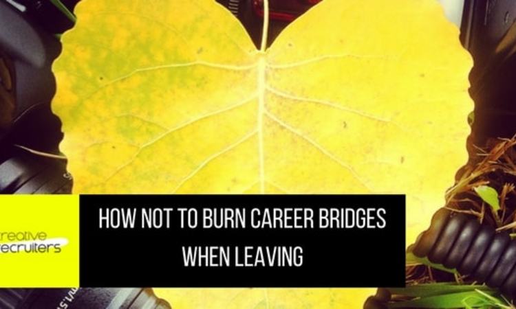 Vicki-Anne Craigen Burn Bridges Leaving Job
